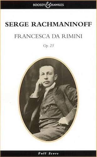 Francesca da Rimini, Op. 25 - Opera in Two Scenes
