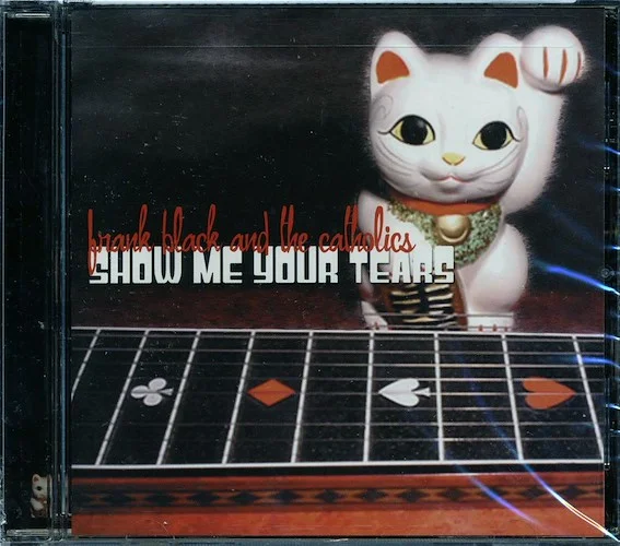 Frank Black & The Catholics - Show Me Your Tears (marked/ltd stock)