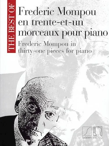 Frederic Mompou - 31 Pieces for Piano