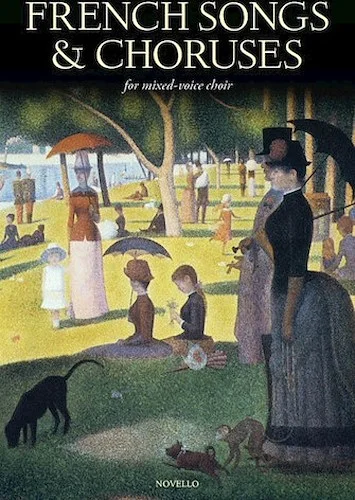 French Songs & Choruses - for Mixed-Voice Choir