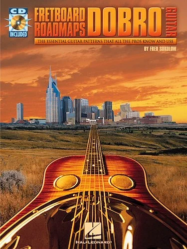 Fretboard Roadmaps - Dobro(TM) Guitar - The Essential Guitar Patterns That All the Pros Know and Use