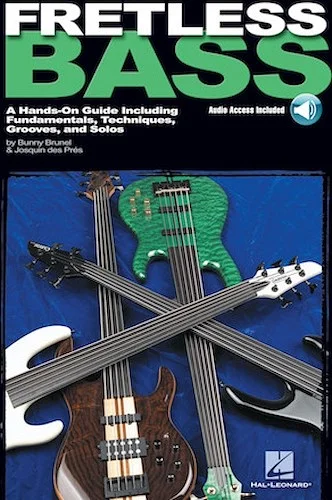Fretless Bass - A Hands-On Guide Including Fundamentals, Techniques, Grooves and Solos
