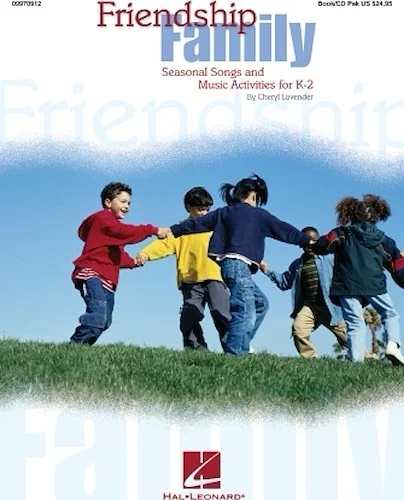 Friendship Family - Seasonal Songs and Music Activities for Young Kids