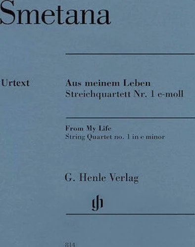From My Life - String Quartet No. 1 in E Minor
