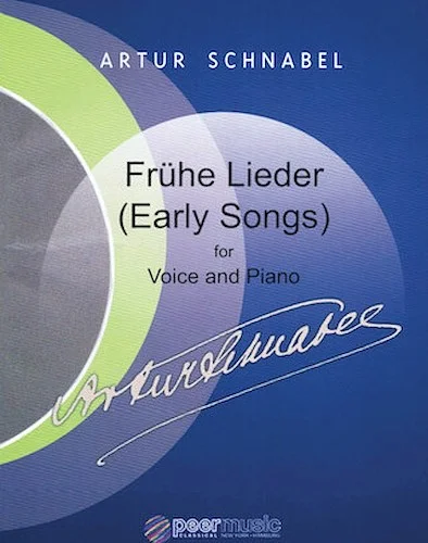 Fruhe Lieder (Early Songs)