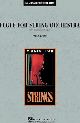Fugue for String Orchestra (from String Quartet, Op. 8)