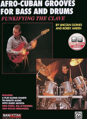 Funkifying the Clave: Afro-Cuban Grooves for Bass and Drums