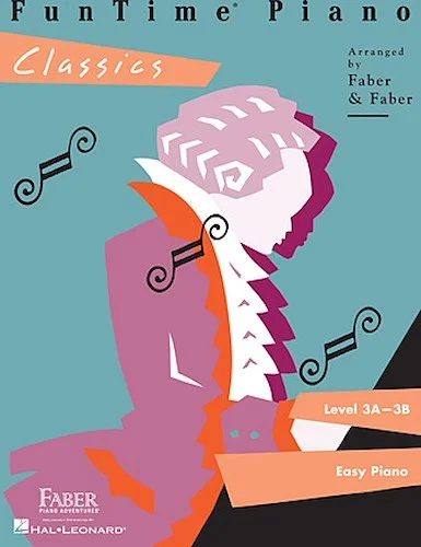 FunTime  Piano Classics - Level 3A-3B