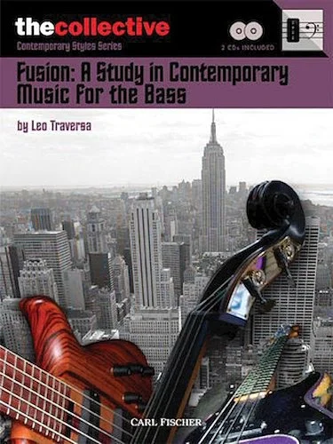 Fusion: A Study in Contemporary Music for the Bass - The Collective: Contemporary Styles Series