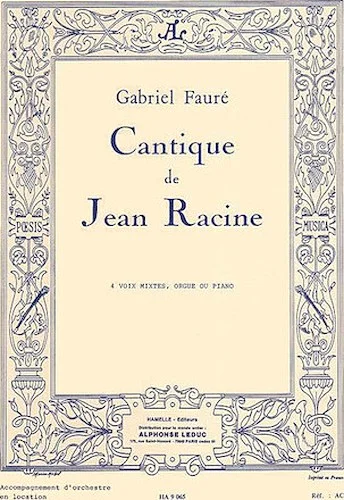 Gabriel Faure - Cantique De Jean Racine Pour 4 Voix Mixtes Et Orgue (ou Piano)