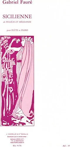 Gabriel Faure - Sicilienne Pour Flute Et Piano Op. 78