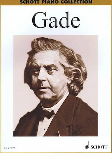 Gade - Schott Piano Collection