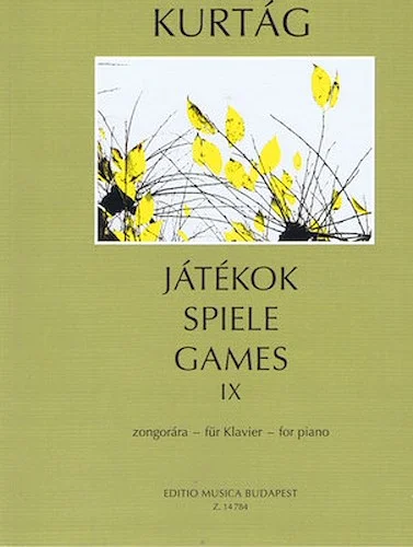 Games for Piano - Volume 9 - (Spiele, Jatekok 9)
