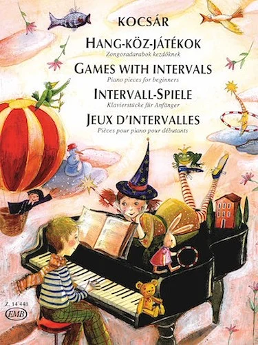 Games with Intervals - 30 Piano Pieces for Beginners