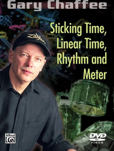 Gary Chaffee: Sticking Time, Linear Time, Rhythm and Meter