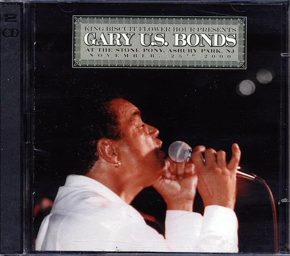 Gary US Bonds - King Biscuit Flower Hour: At The Stone Pony, Asbury Park, NJ