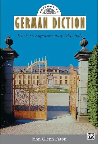 Gateway to German Diction: Teacher's Supplementary Materials
