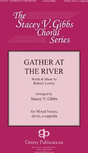 Gather at the River