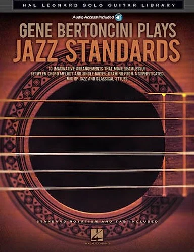Gene Bertoncini Plays Jazz Standards