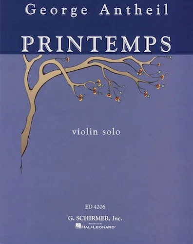 George Antheil - Printemps - Violin Solo