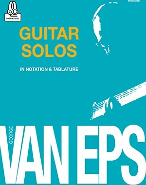 George Van Eps Guitar Solos<br>In Notation and Tablature