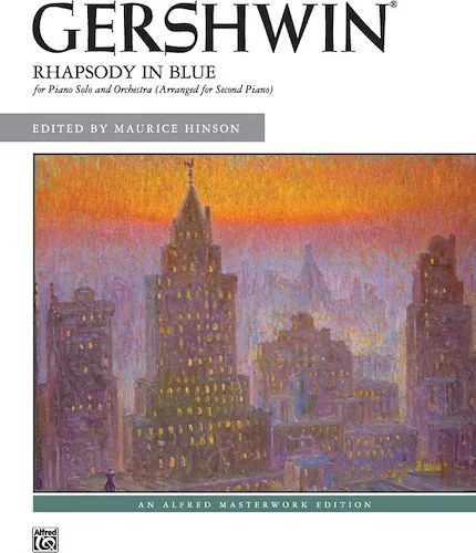 Gershiwin: Rhapsody in Blue: For Piano Solo and Orchestra (Arranged for Second Piano)
