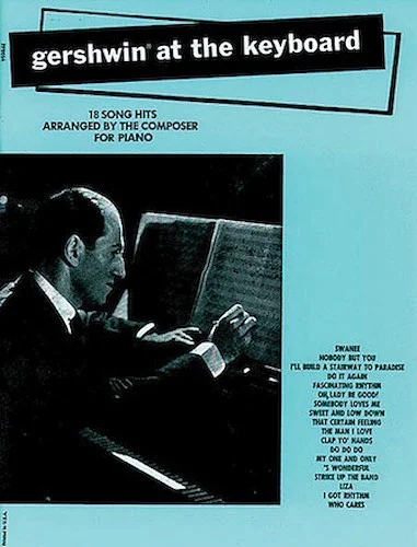 Gershwin at the Keyboard