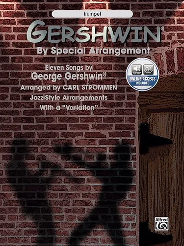 Gershwin® by Special Arrangement: Jazz-Style Arrangements with a "Variation"