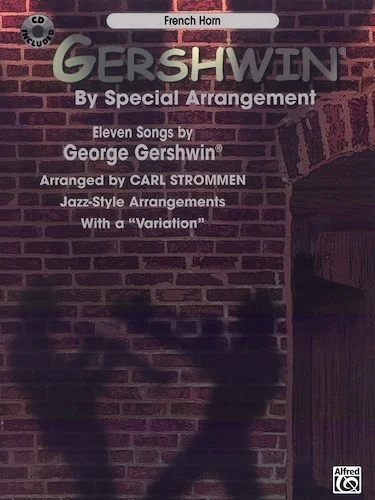Gershwin® by Special Arrangement: Jazz-Style Arrangements with a "Variation"