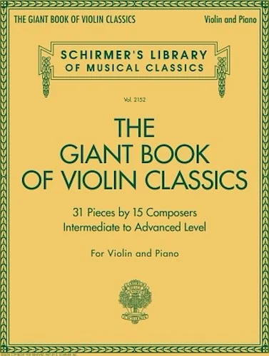 Giant Book of Violin Classics - Violin and Piano