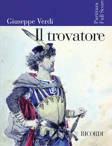 Giuseppe Verdi - Il Trovatore - Full Score