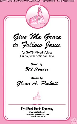 Give Me Grace to Follow Jesus