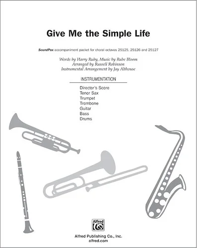 Give Me the Simple Life