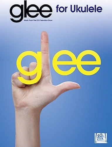 Glee - Music from the Fox Television Show for Ukulele