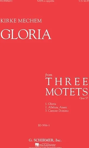 Gloria - A Cappella - From 3 Motets