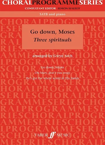 Go Down, Moses: Three Spirituals