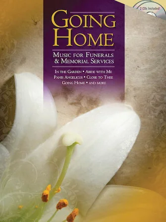 Going Home - Music for Funerals & Memorial Services