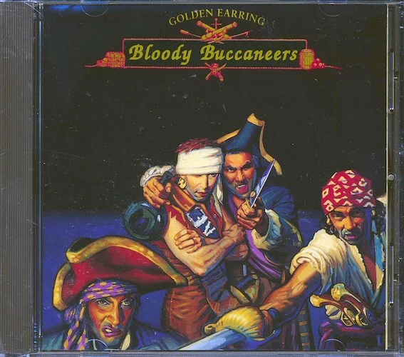 Golden Earring - Bloody Buccaneers