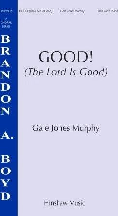 Good! (the Lord Is Good)