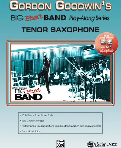 Gordon Goodwin's Big Phat Band Play-Along Series: Tenor Saxophone