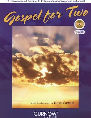 Gospel for Two - 10 Unaccompanied Duets for E-Flat Instruments (Alto Sax and others) Book/CD Pack