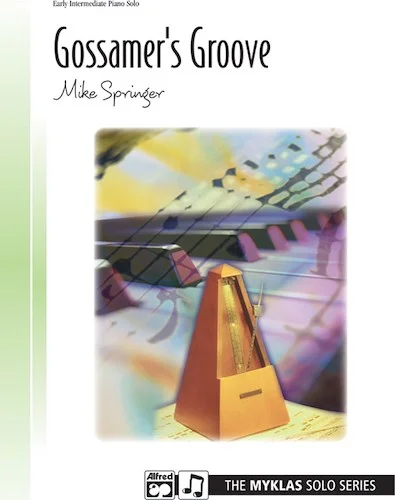 Gossamer's Groove