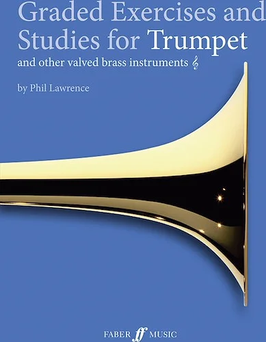 Graded Exercises and Studies for Trumpet and Other Valved Brass Instruments, Grade 1-4