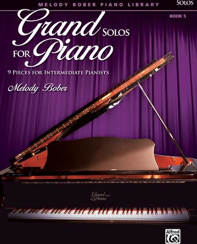 Grand Solos for Piano, Book 5: 9 Pieces for Intermediate Pianists