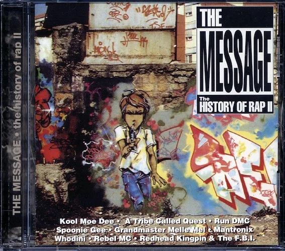 Grandmaster Flash, Run DMC, DJ Jazzy Jeff, Etc. - The Message: The History Of Rap II
