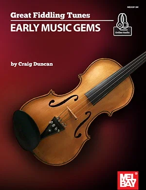 Great Fiddling Tunes - Early Music Gems
