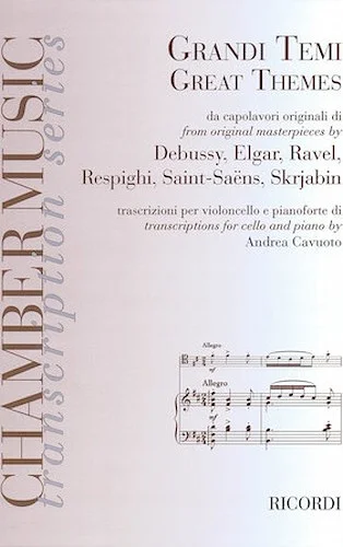 Great Themes from Original Masterpieces - Transcriptions for Cello and Piano
(Un-antologia: An Anthology)