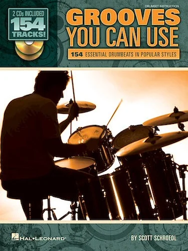 Grooves You Can Use - 155 Essential Drumbeats in Popular Styles