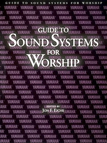 Guide to Sound Systems for Worship