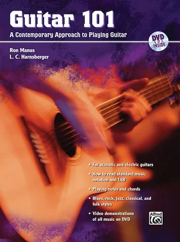 Guitar 101: A Contemporary Approach to Playing Guitar